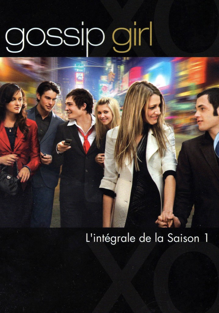 Saison 1 Gossip Girl streaming où regarder les épisodes?